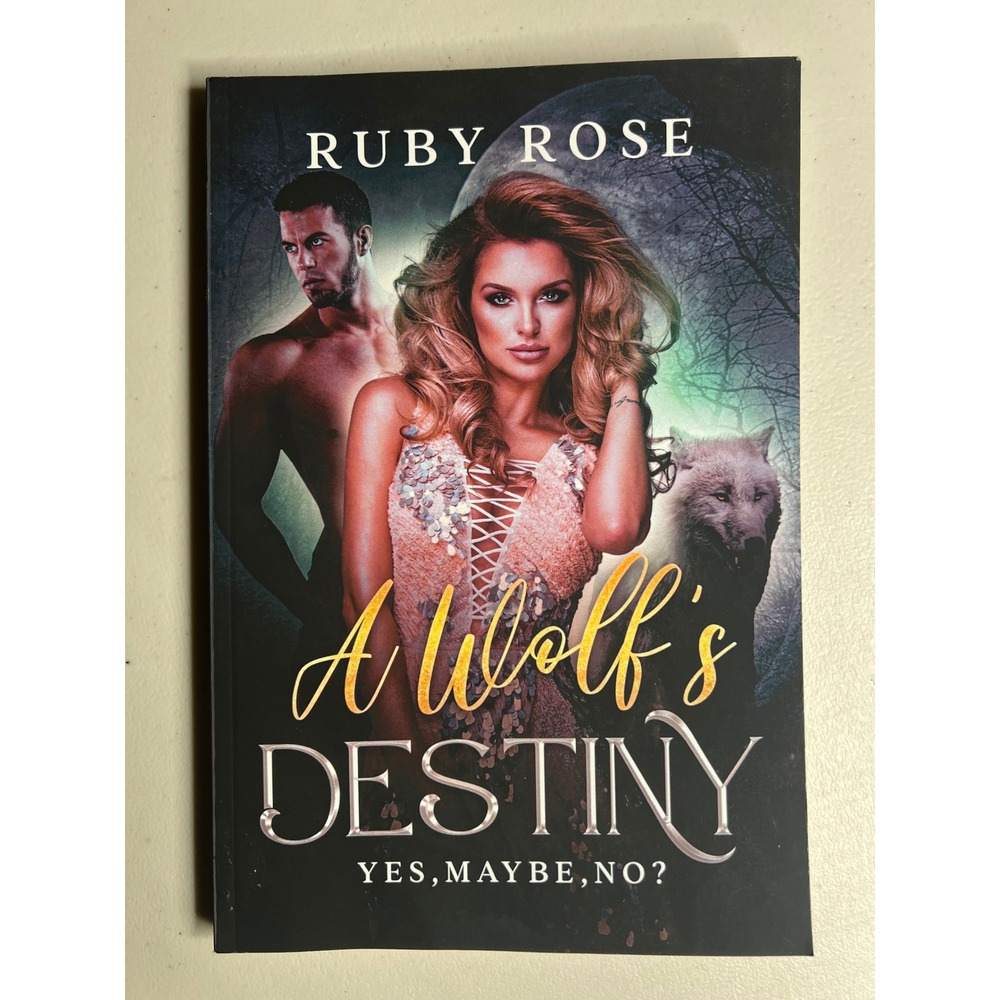 Ruby Rose A Wolf's Destiny Yes Maybe No Signed Paperback Paranormal Romance 2022